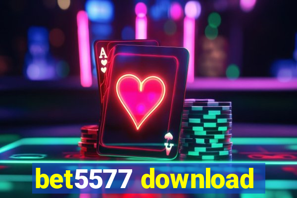 bet5577 download